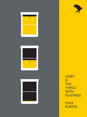cover image of Grief Is the Thing with Feathers